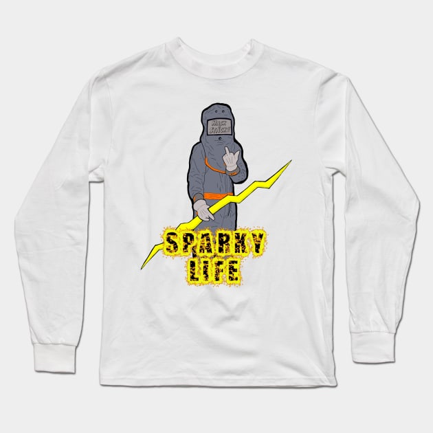 Dat sparky life Long Sleeve T-Shirt by HacknStack